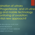 February Research Updates: Combination of urinary PDG/Progesterone and LH urine testing and mobile technology for monitoring of ovulation: potential new approach?”