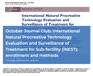 October Journal Club: International Natural Procreative Technology Evaluation and Surveillance of Treatment for Subfertility (iNEST): enrollment and methods